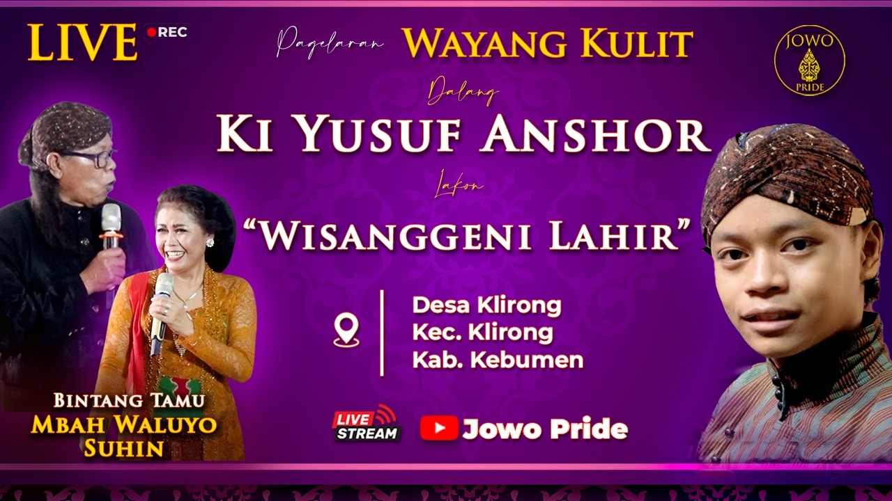 🔴Wayang Kulit Ki Yusuf Anshor BT Mbah Waluyo & Suhin Lakon Wisangeni Lahir | Kebumen
