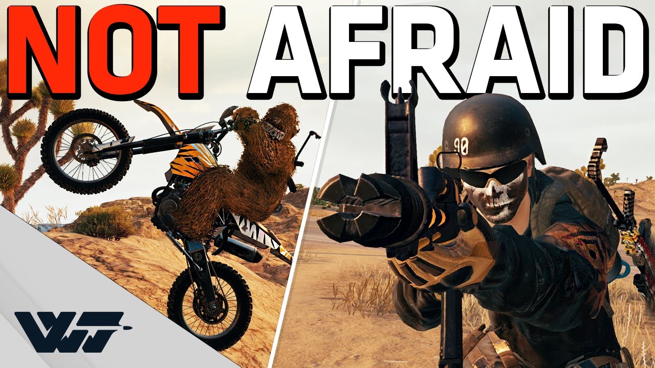NOT AFRAID - A MAN WITH NOTHING TO LOSE IS DANGEROUS - PUBG