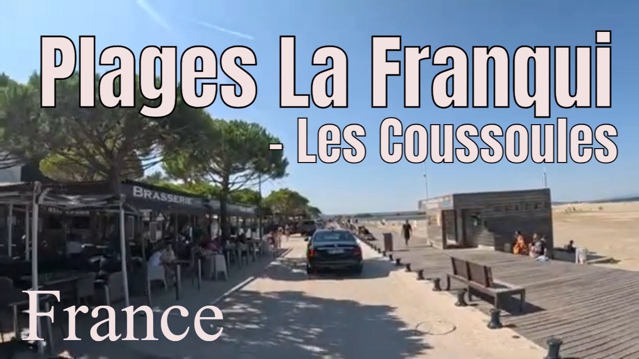 Plages La Franqui et Les Coussoules drive - Driving- French region