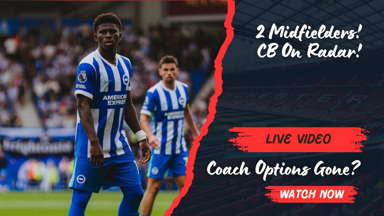 2 Midfielder Plan Confirmed! United Looking At CBs Too