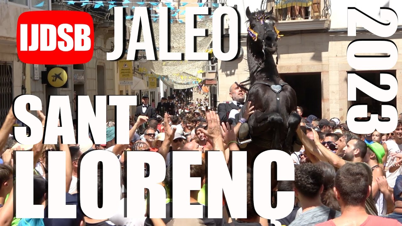 Jaleo 🟡 Es Dia de Sant Llorenç 2023 ✌️ ALAIOR 🐴 FESTES de MENORCA