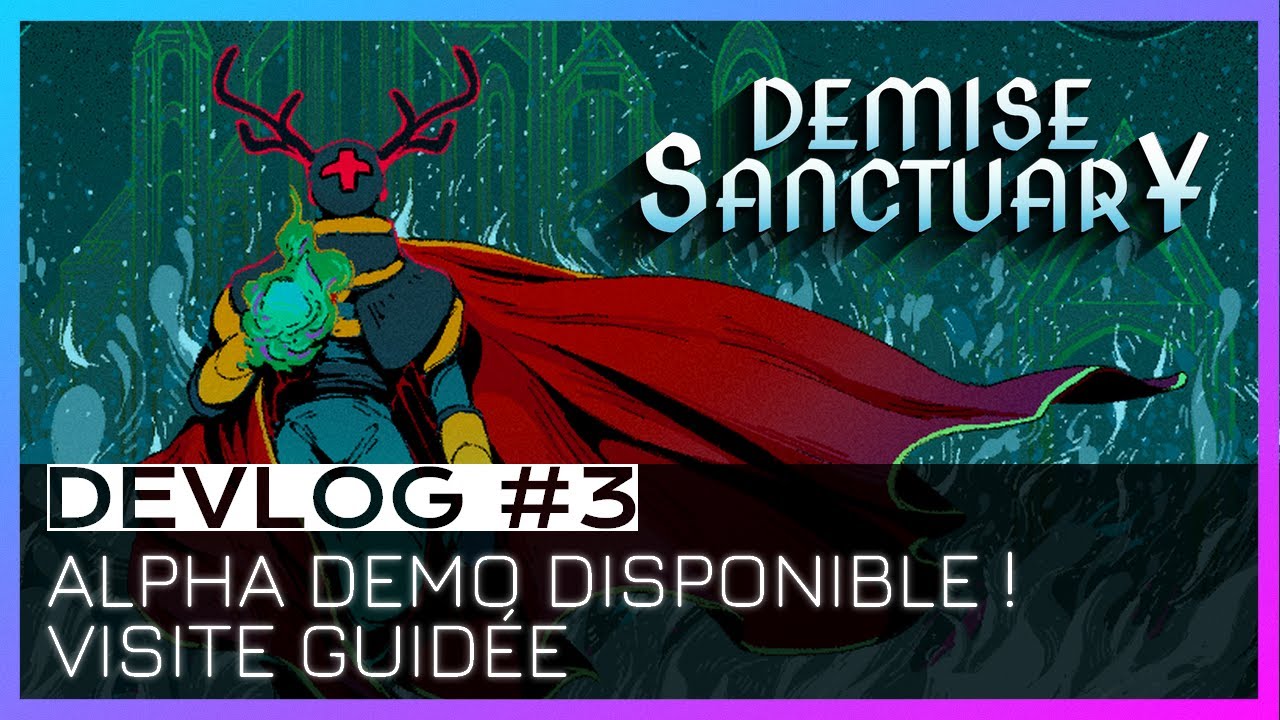 Visite guidée de la Démo de mon jeu sur Steam et Itch.io ! - Devlog #3 - Demise Sanctuary
