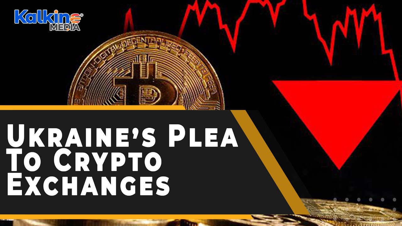 Why Is Ukraine Urging Crypto Exchanges To Ban Russian Users?