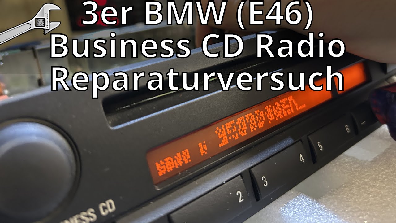BitBastelei #633 - BMW E46 Business CD Radio Reparaturversuch