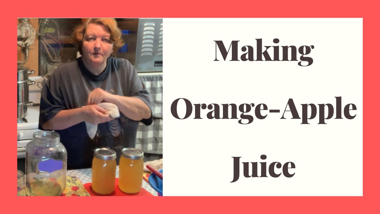 How to steam juice and can Orange-Apple Juice