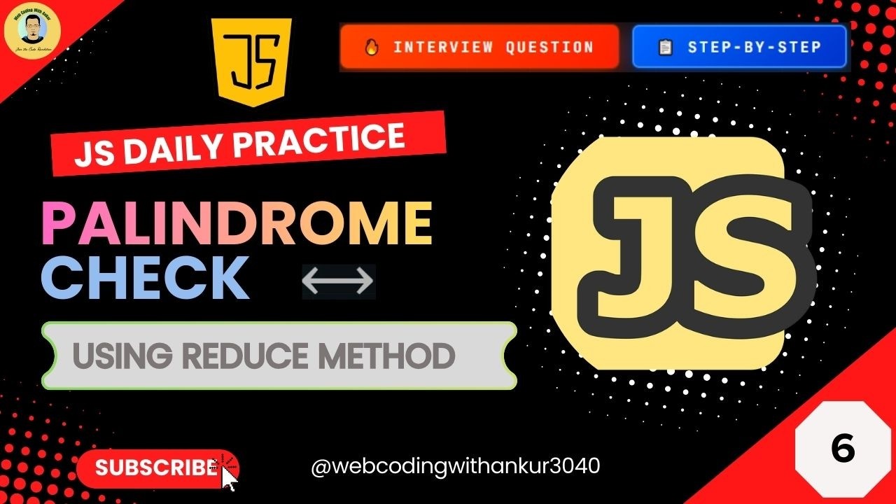 Check Palindrome in JavaScript using Array.reduce() #6 | JS Interview Question | Easy Explanation