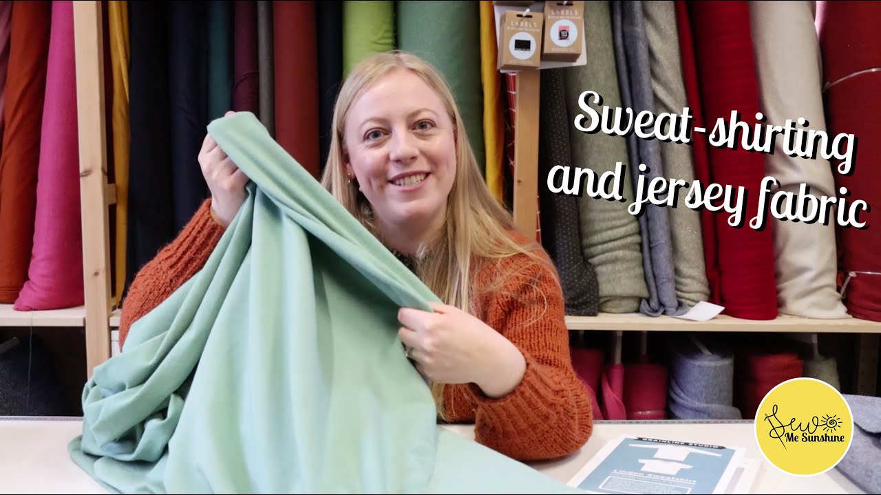 Sweat-shirting and Jersey Fabric - differences and pattern suggestions