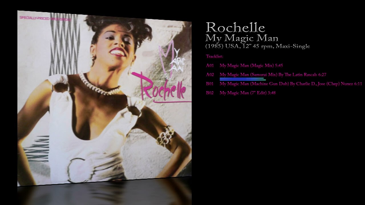 Rochelle (1985) My Magic Man [12" Inch - 45 RPM - Maxi-Single]