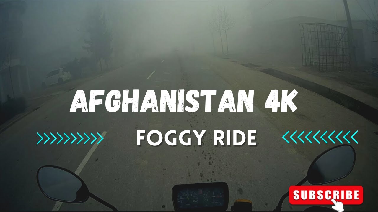 Afghanistan 4K | Foggy Morning Motorcycle Ride