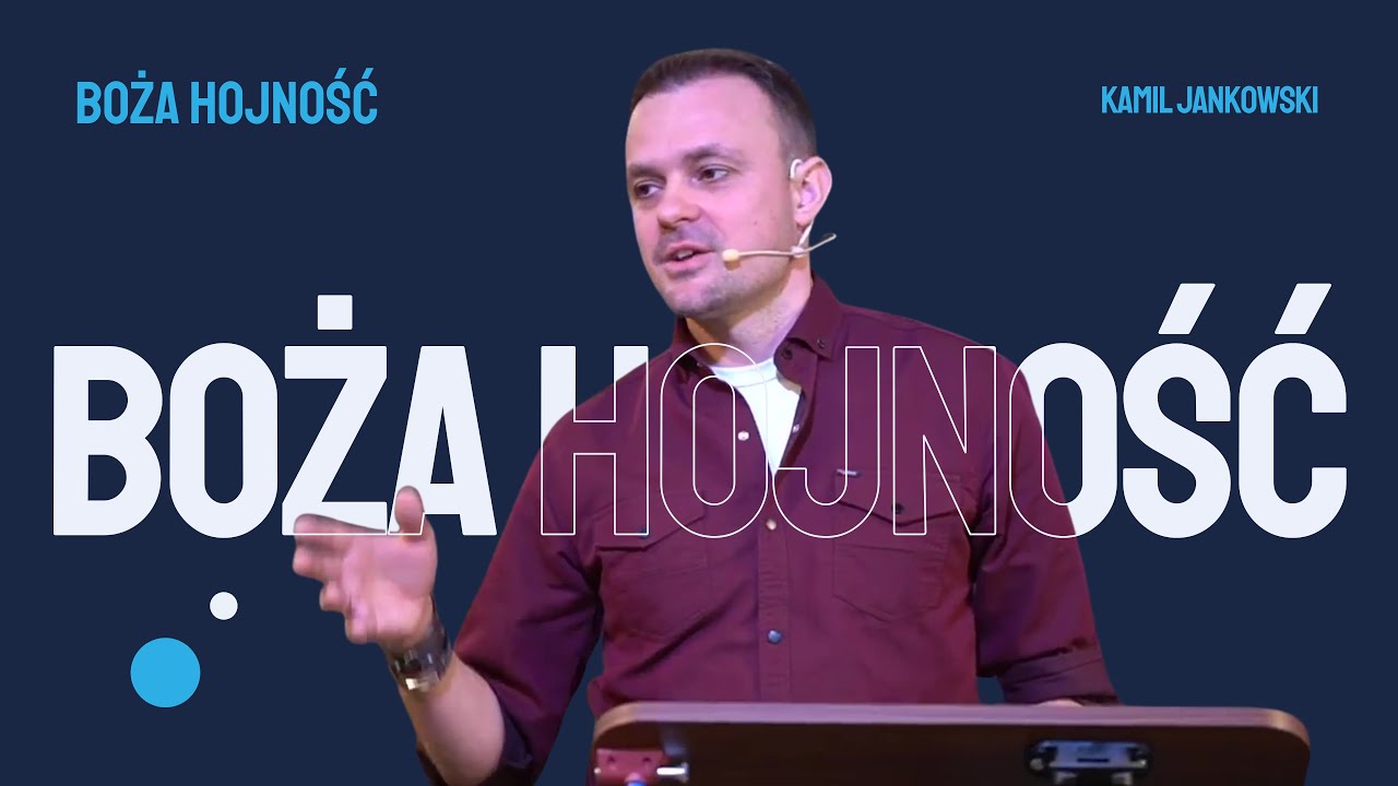 Kamil Jankowski  'Boża hojność'