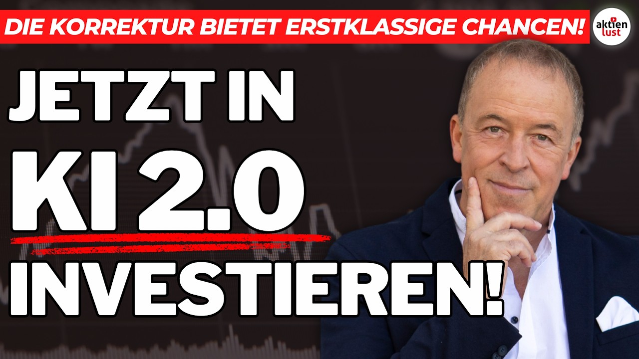 Jetzt in KI 2.0 investieren! Die Korrektur bietet erstklassige Chancen | aktienlust