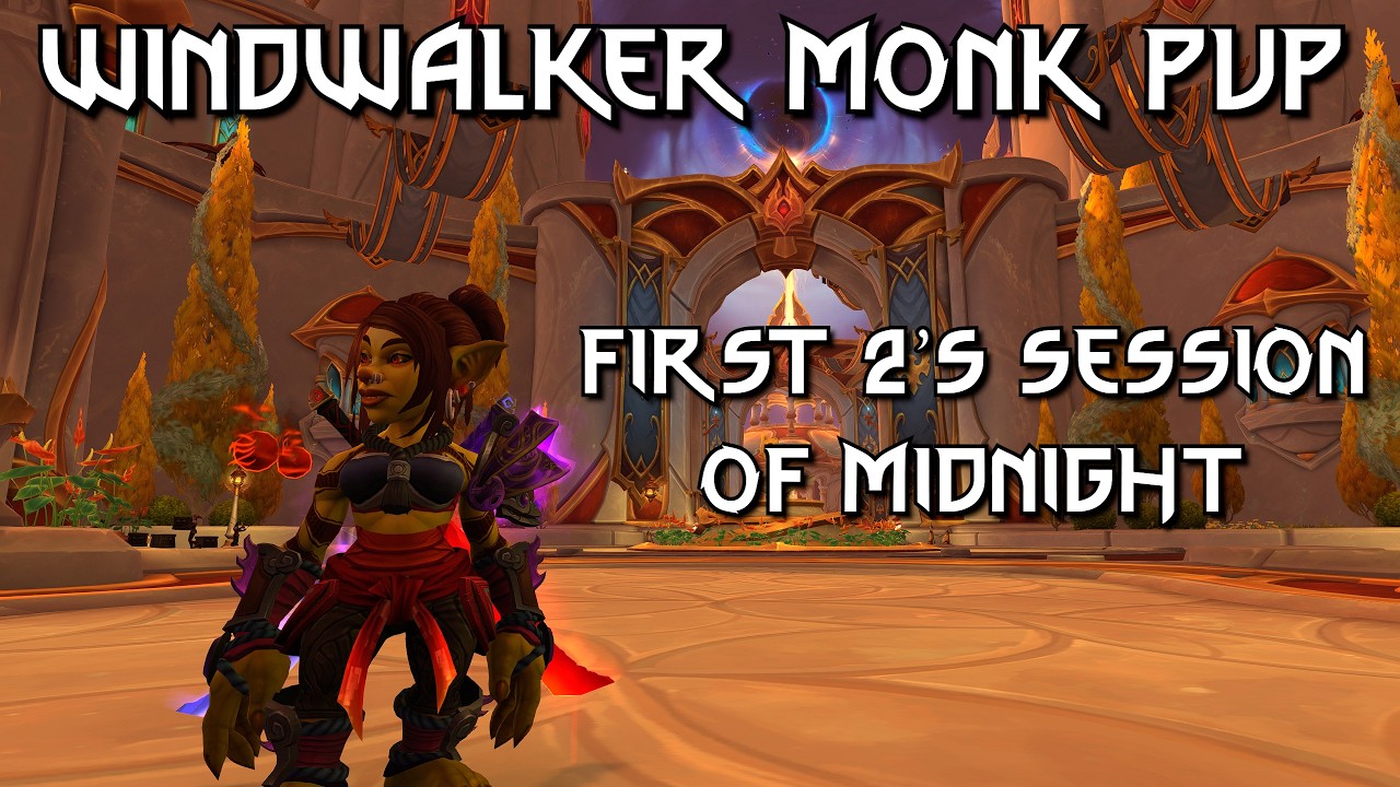 Midnight Windwalker PvP || First 2's Session - WW/Disc Priest || WoW Patch 12.0.1