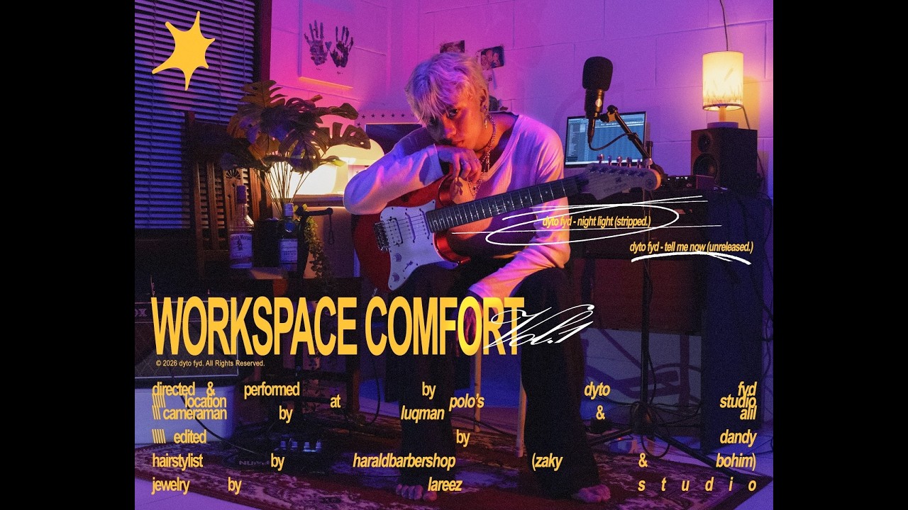 DYTO FYD – night light(stripped.) & tell me now(unreleased.) WORKSPACE COMFORT VOL.1