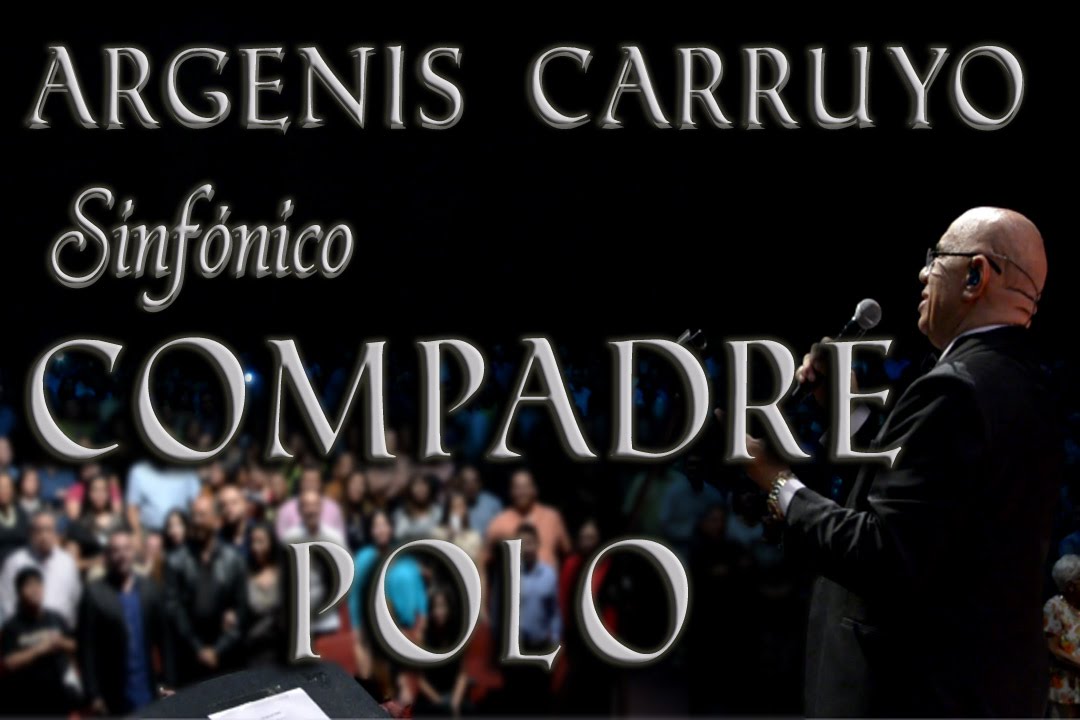 Argenis Carruyo Sinfonico 03/24 Compadre Polo