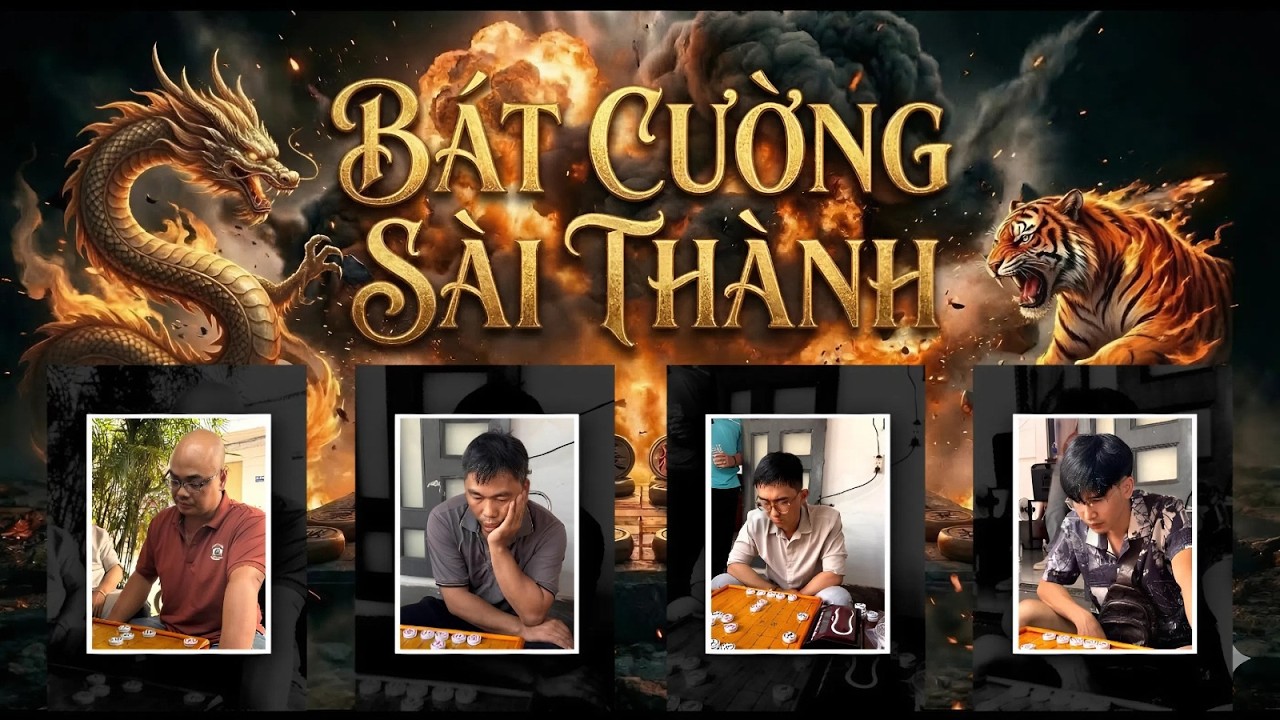[Bát Cường Sài Thành] Bảng B: Ván 01 - 02 - 03, thể thức phân tiên 10p tích luỹ 05 giây