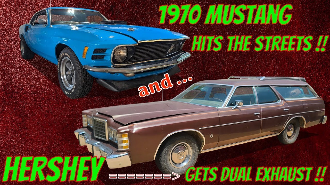 1970 Mustang hits the streets for this young auto enthusiast & the 1978 LTD Wagon gets dual exhaust!
