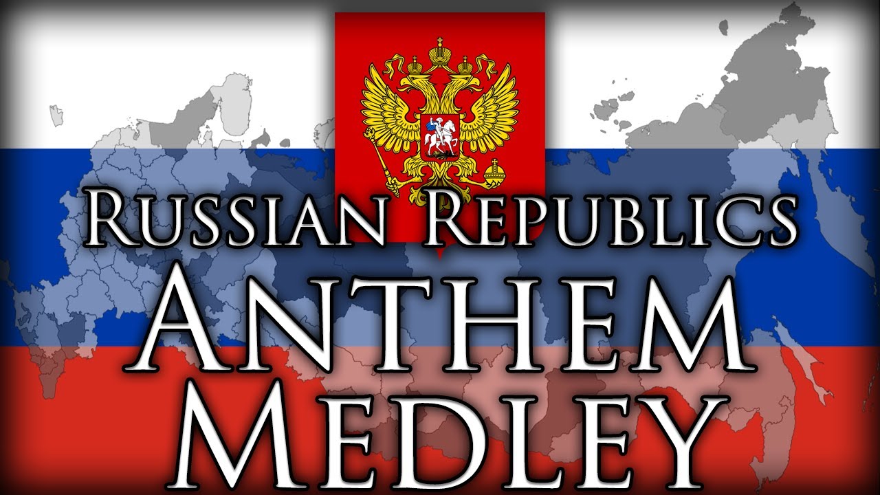 Russian Republics Anthem Medley