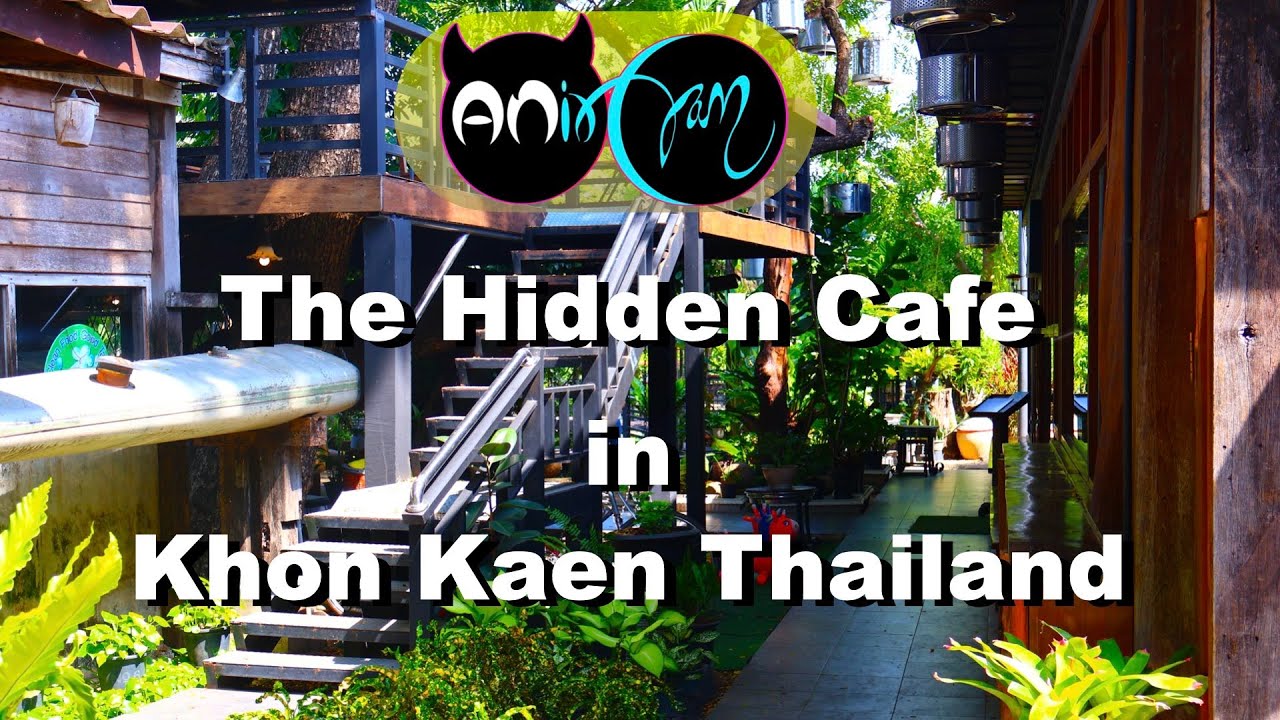 Relaxing in Khon Kaen at the Hidden Cafe -- Thailand's Fast Growing Most Underrated City