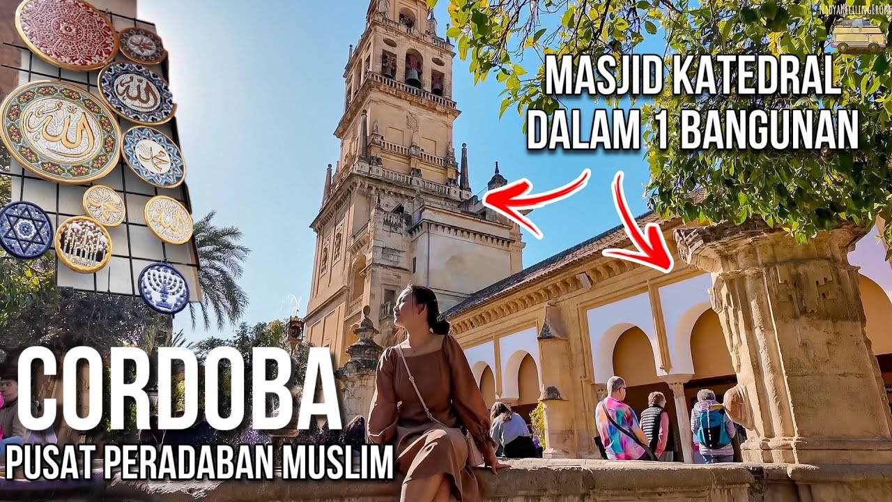EDISI RAMADHAN - JEJAK KEJAYAAN MUSLIM EROPA | CORDOBA #127