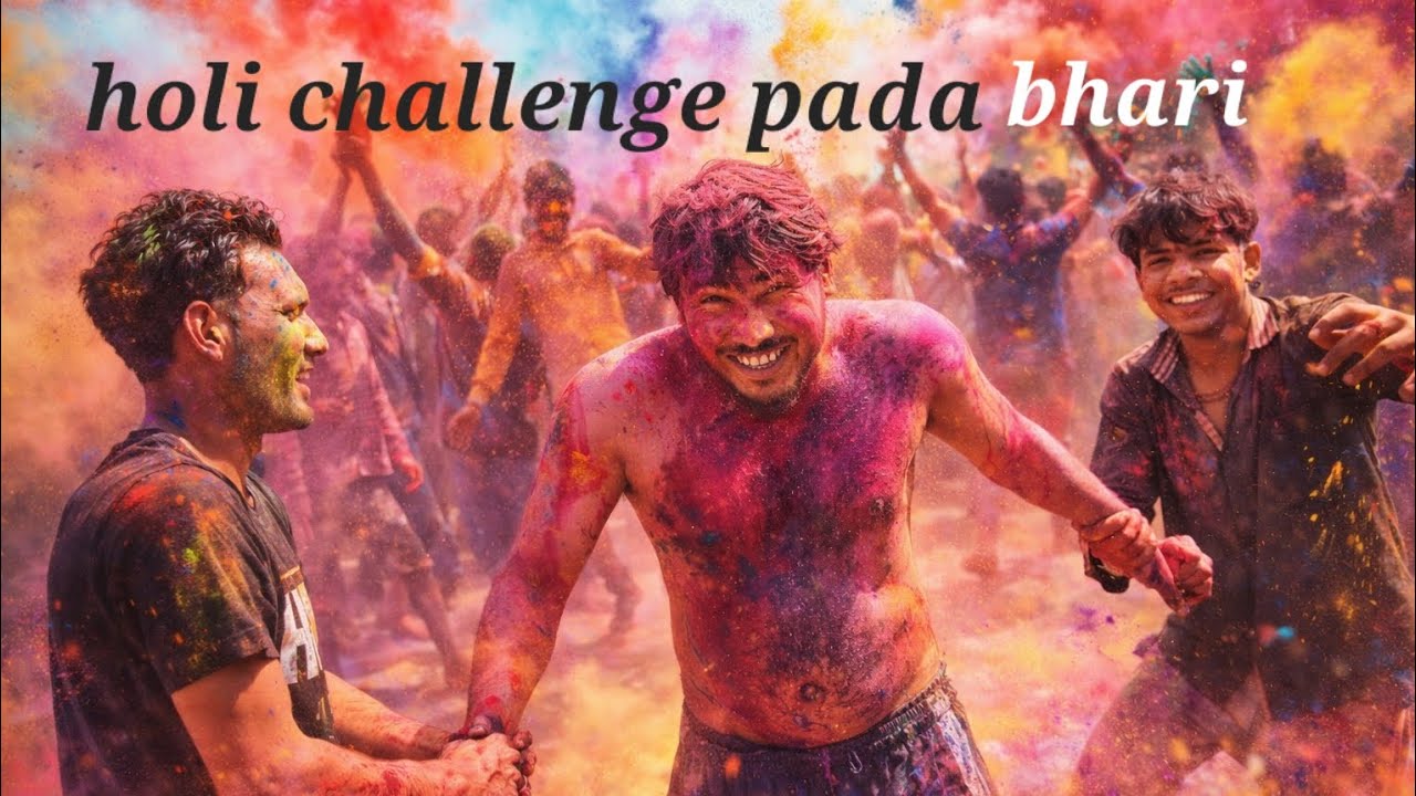 😱Holi challenge pada bhari 🤣🤣