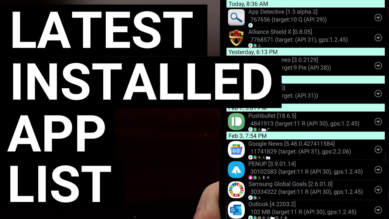 This App Shows a List of Your Latest Installed Android Applications and Games