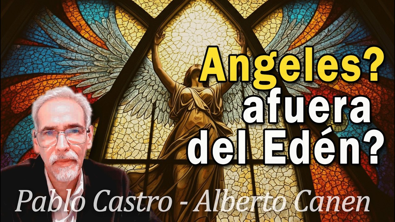Hab&iacute;a &aacute;ngeles afuera del Ed&eacute;n? cuando fueron creados? recorr&iacute;an la creaci&oacute;n?