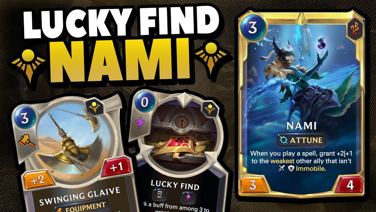 TURBO NAMI Deck with Lucky Finds! (Akshan Nami) | Legends of Runeterra