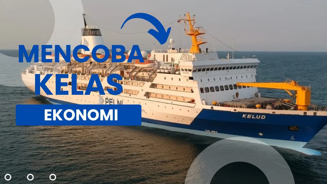 Naik Kapal PELNI KM Kelud Kelas EKONOMI, Jakarta – Medan! Murah Tapi... SENGSARA?
