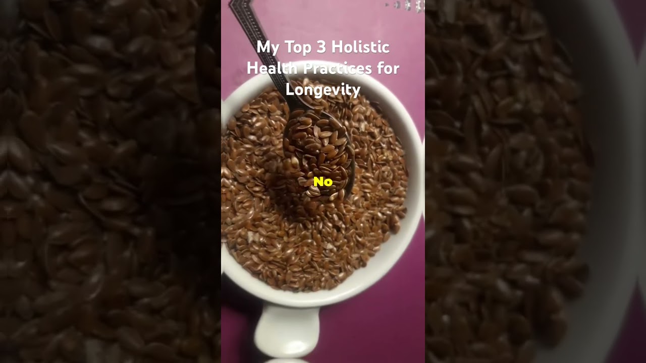 My Top 3 Holistic Health Practices for Longevity #HealthyAging #LongevityTips #HolisticLifestyle