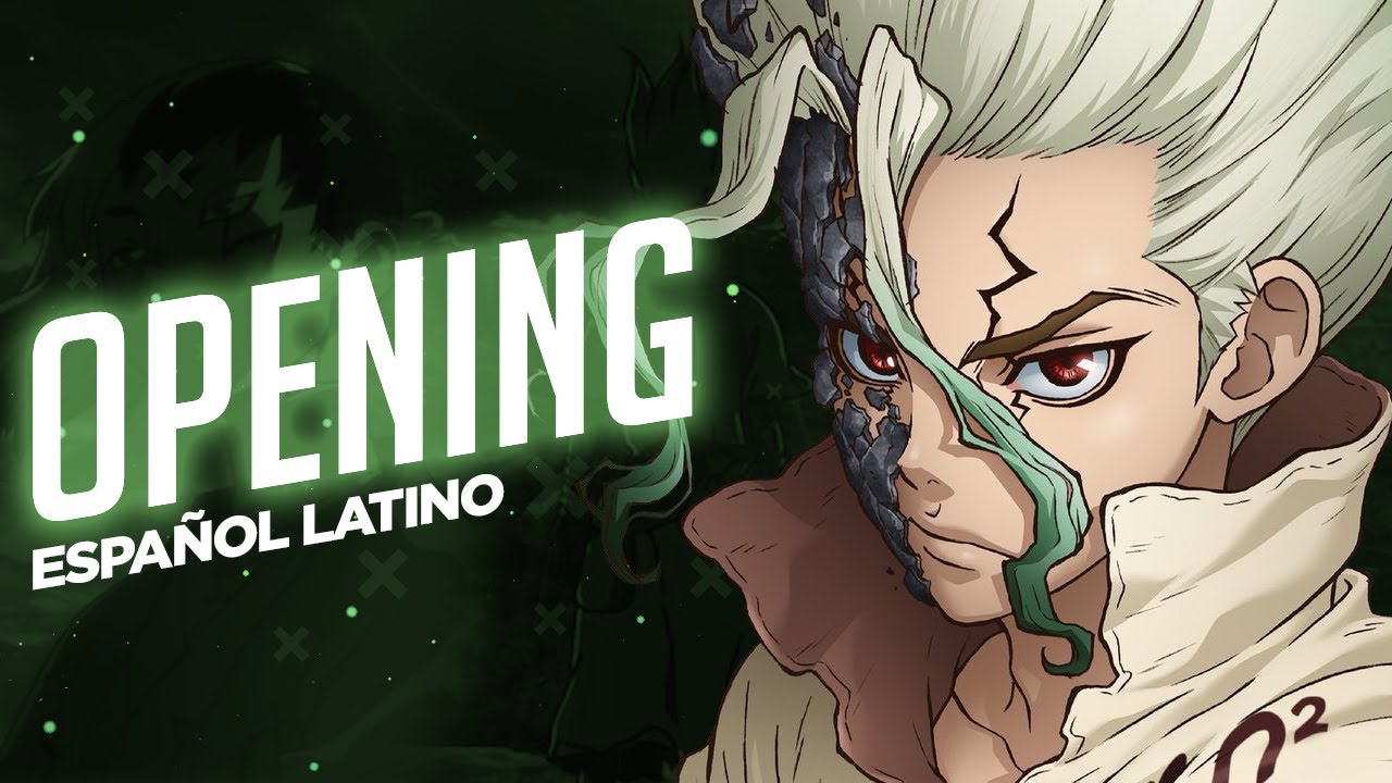 Dr. STONE Todos los Openings en Español Latino