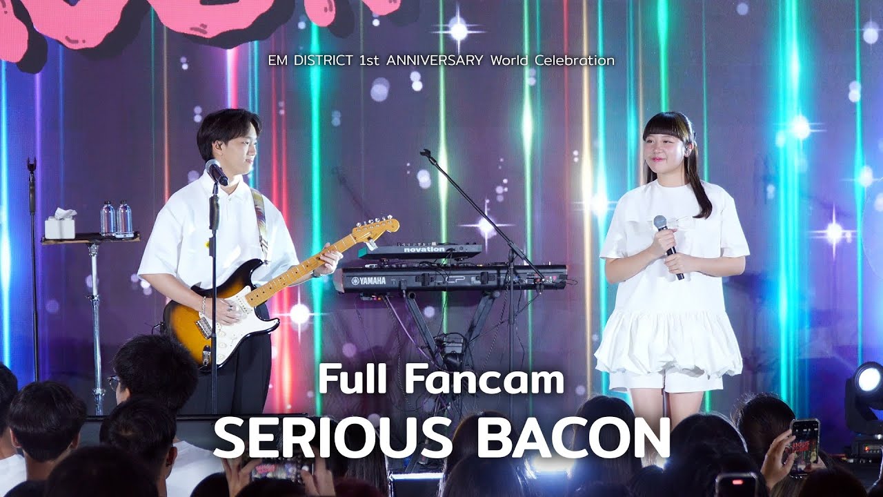 [Full Fancam] SERIOUS BACON @ EM DISTRICT WORLD CELEBRATION SHOW | 241130