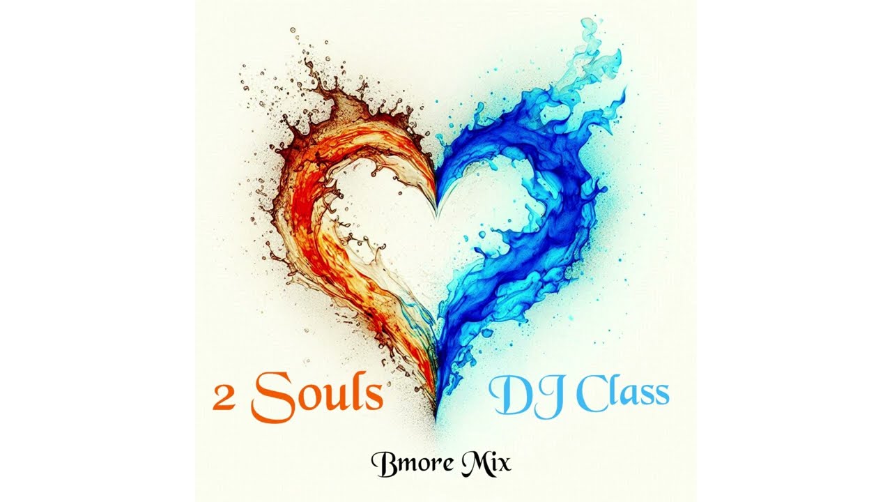 DJ Class - 2 Souls (Bmore Club Mix)