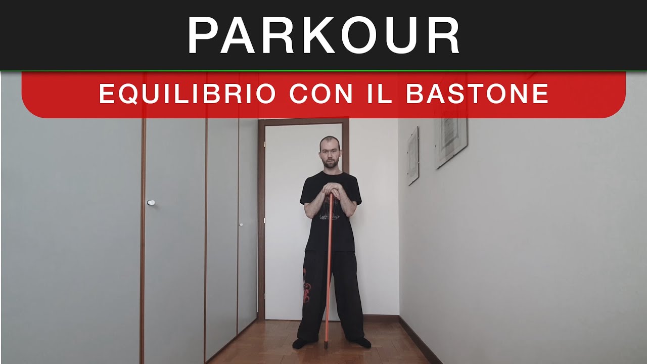 Propriocezione ed equilibrio con bastone | PARKOUR & FREERUNNING