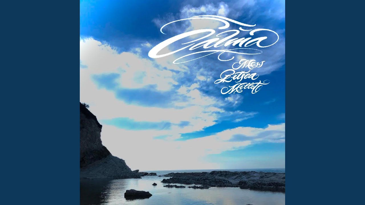 Calma (feat. LitSea & Millet)