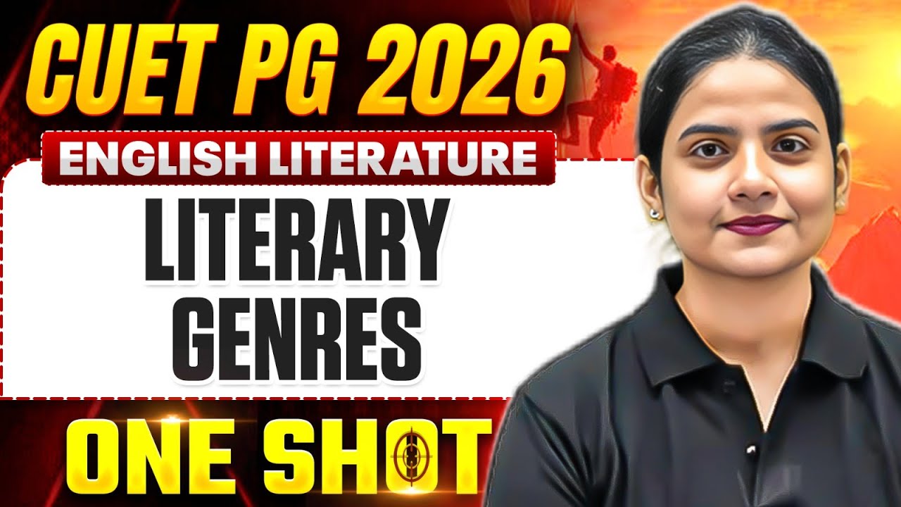 CUET PG English Literature 2026 |CUET PG Literary Genres 2026 | CUET PG English Preparation 2026