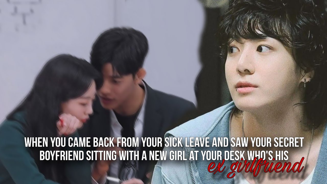 when u came back from sick leave & saw your secret boyfriend's ex sitting on ur desk with him •jkff