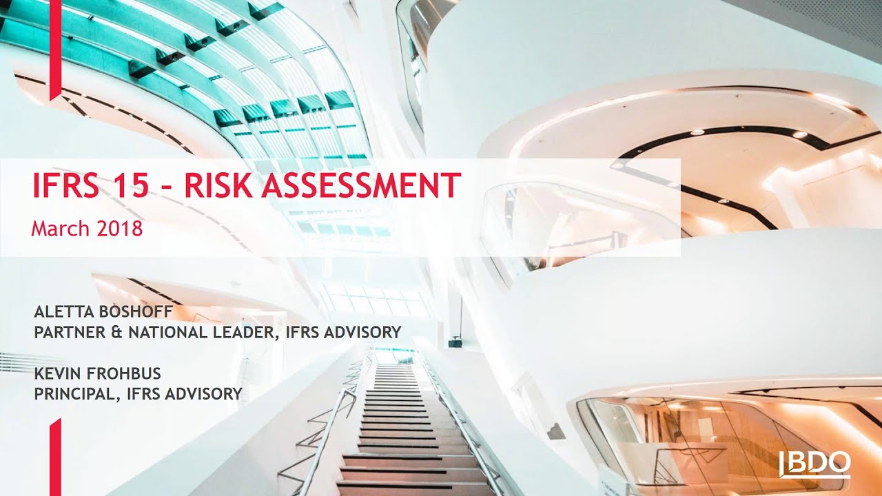 IFRS Webinar Series - IFRS 15 - Risk Assessment