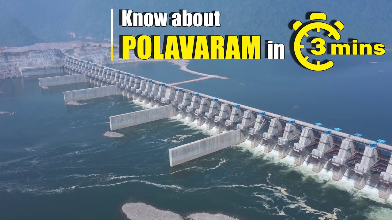 Know about Polavaram in 3 minutes - Life Line of Andhra Pradesh