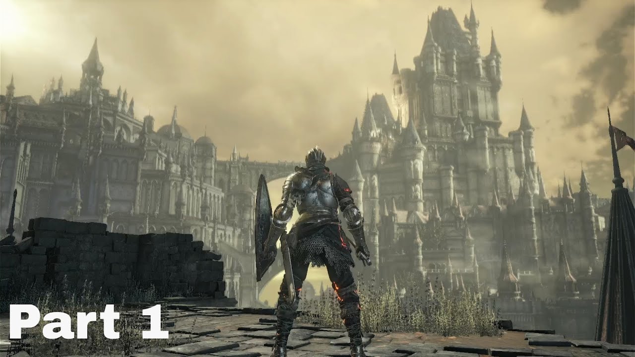 Dark Souls 3 - Part 1 |  High Walls of Lothric