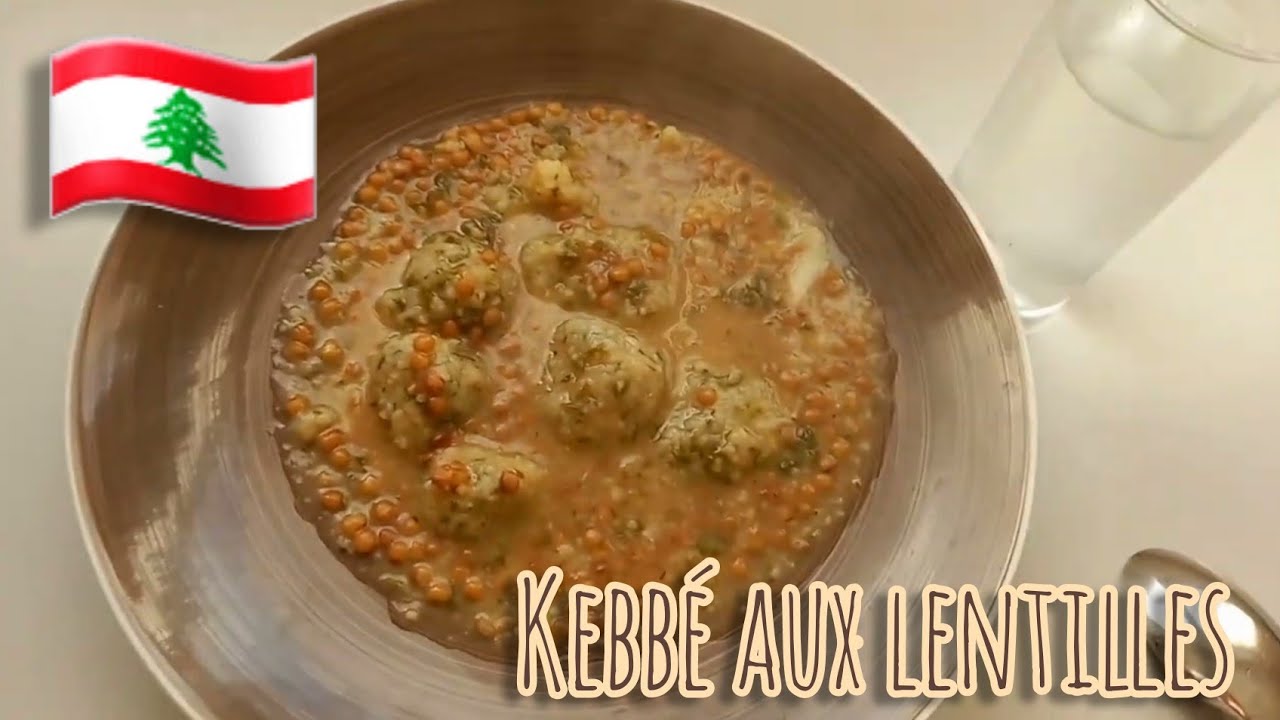 Kebbé aux lentilles 🇱🇧.
