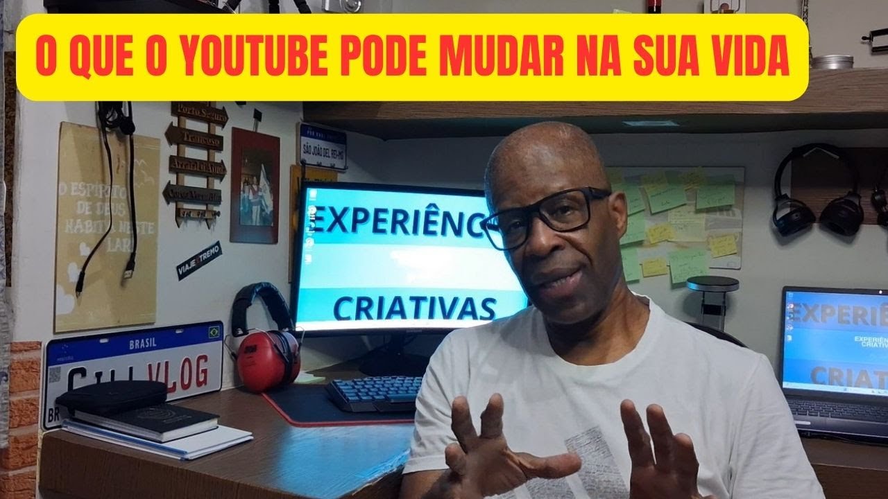 Como o Youtube Pode Mudar a Sua Vida...
