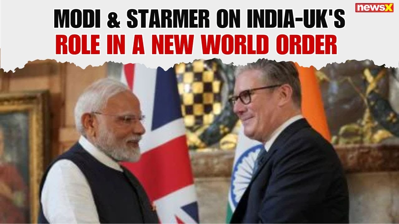 Modi-Starmer Meeting: India-UK Shared Vision for Global Peace and Order | NewsX