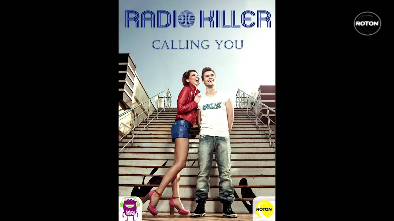 Radio Killer - Calling You