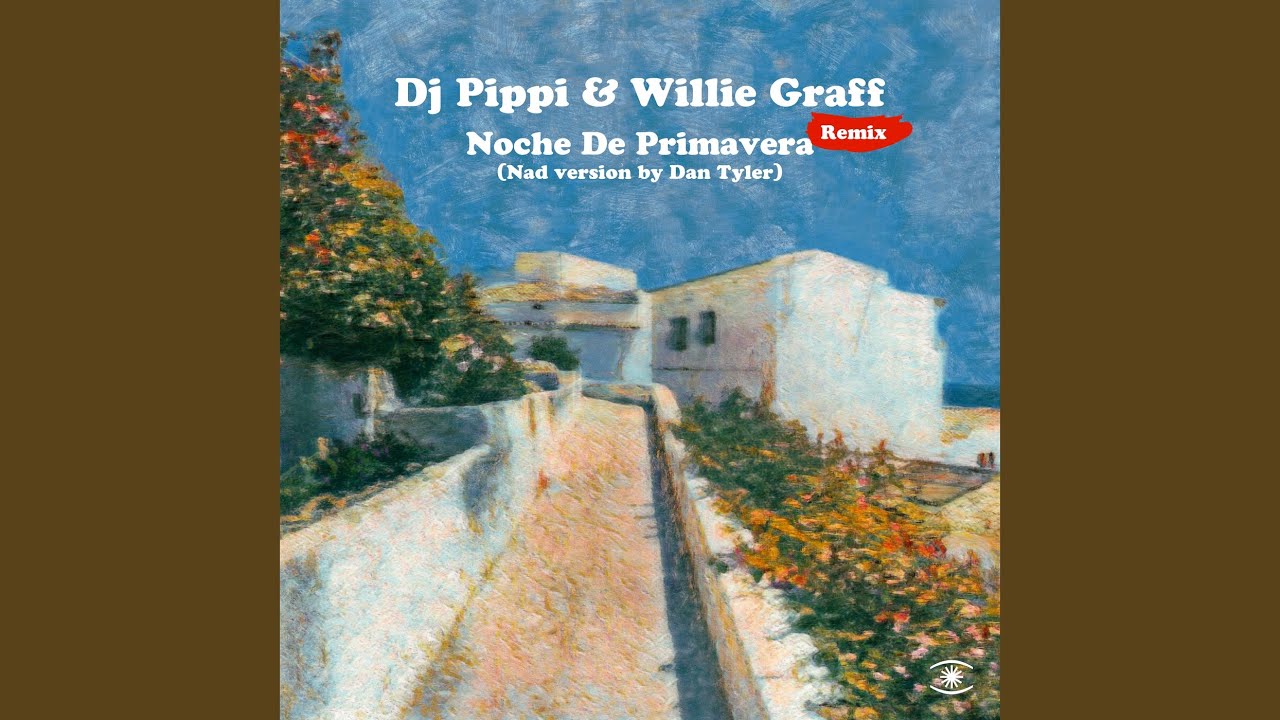 Noche De Primavera (Nad version by Dan Tyler)