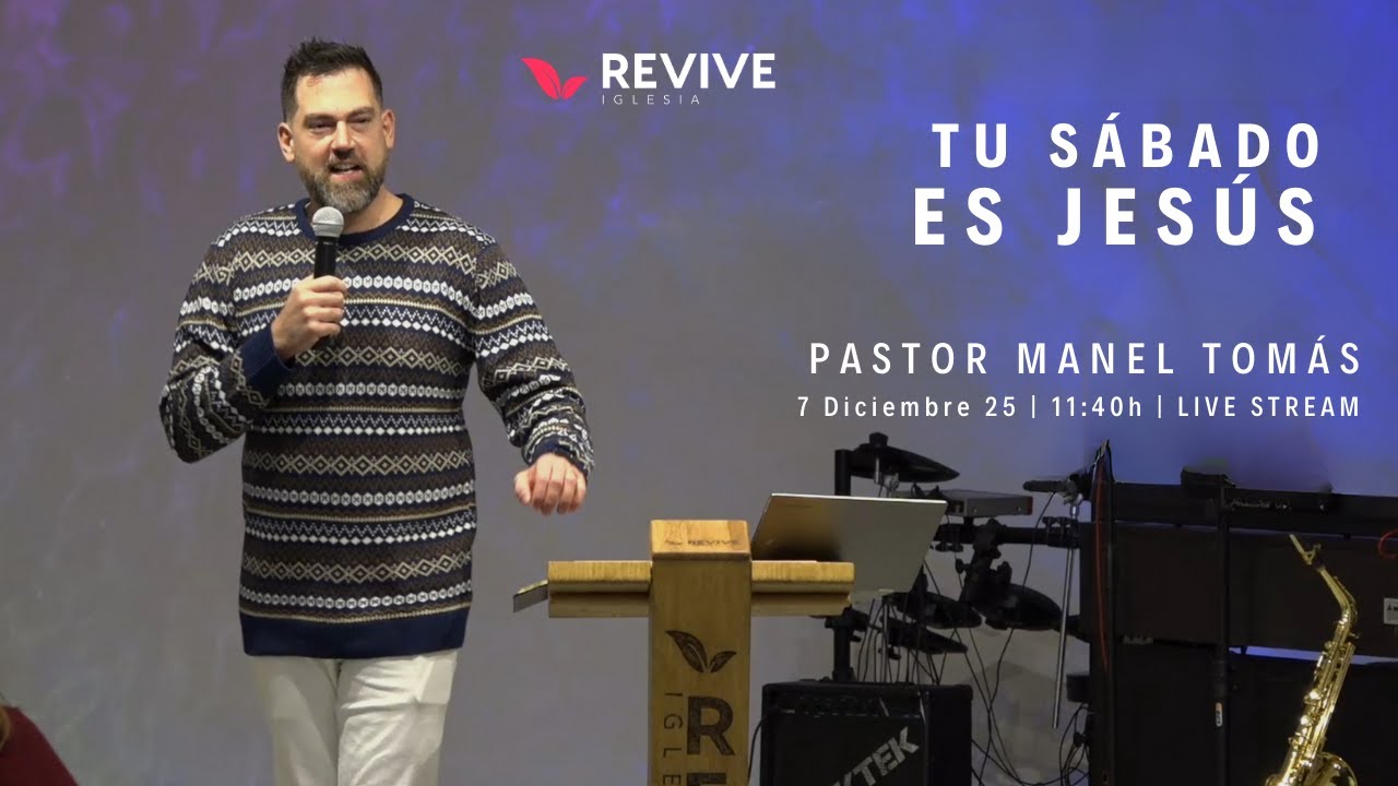 TU SÁBADO ES JESÚS | Pastor Manel Tomás | En Directo | REVIVE Iglesia