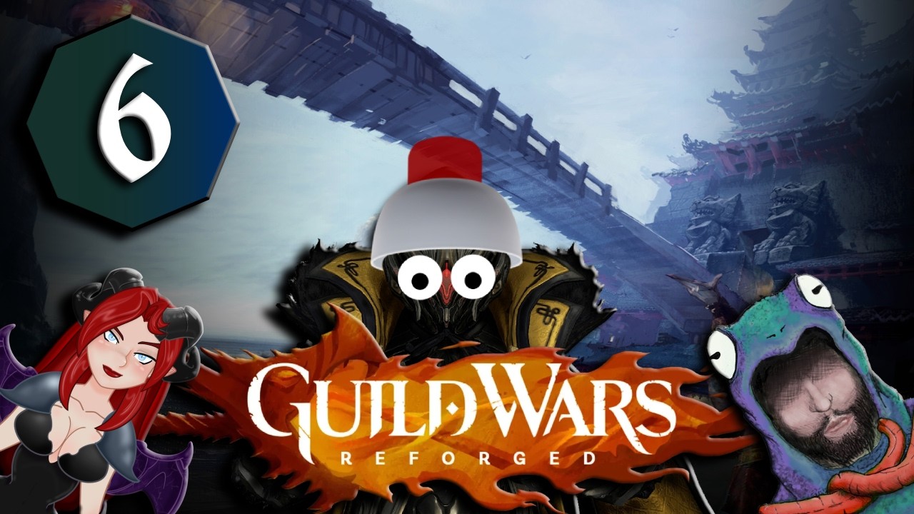 Too Intelligent to be Smart | Guild Wars Reforged: Factions [Ep 6] With Eve and Sam