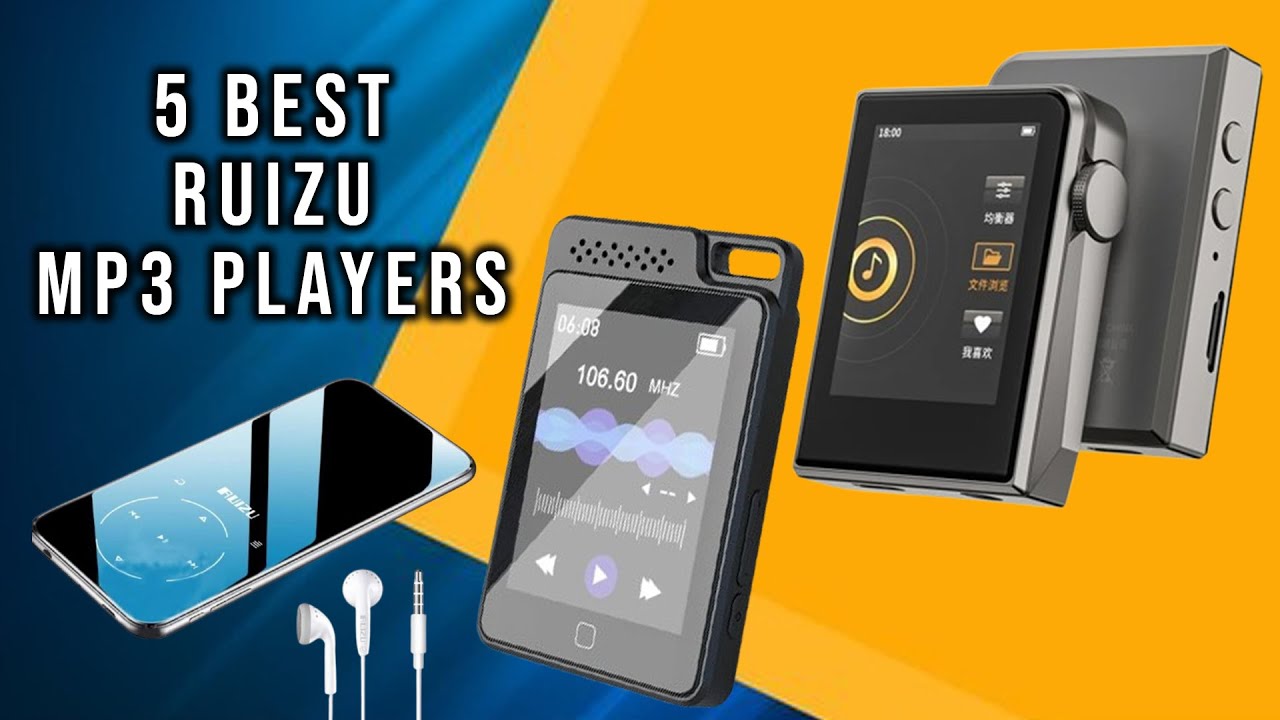 5 Best RUIZU MP3 Players for 2025