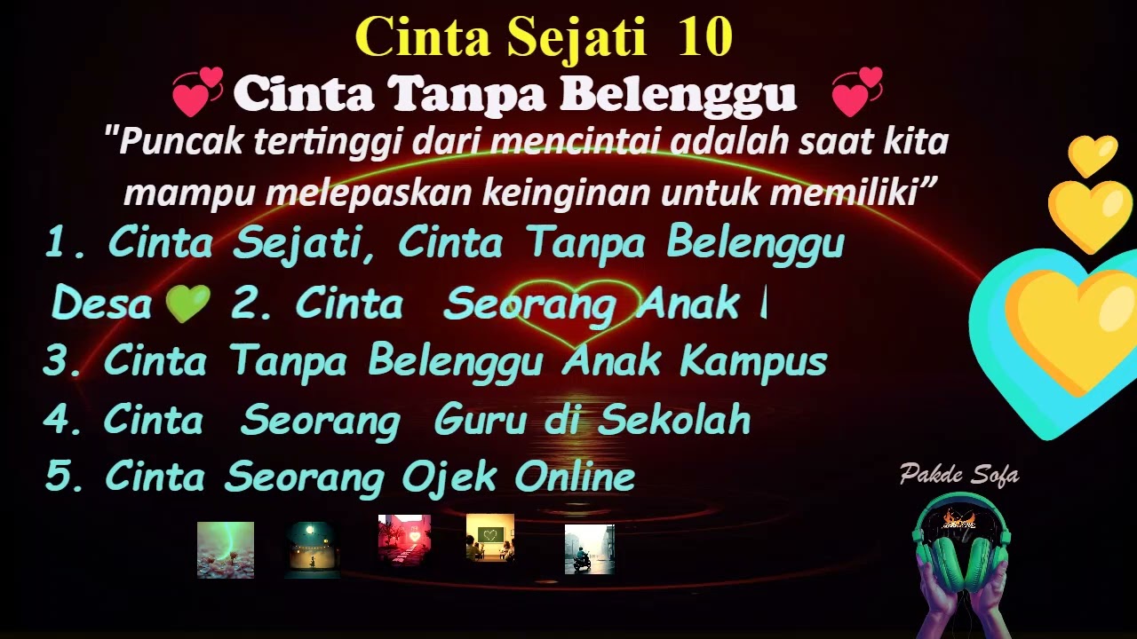Cinta Sejati  10 |  Cinta Tanpa Belenggu