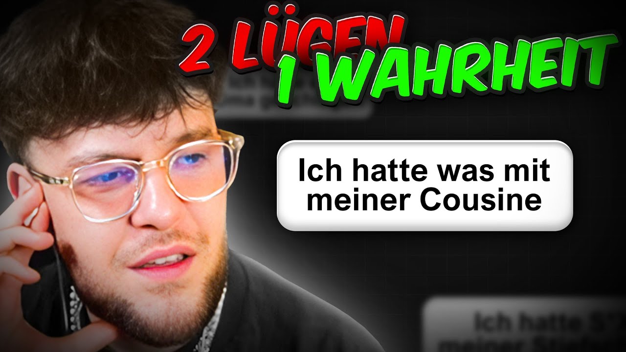 ER HAT WAS MIT SEINER COUSINE??😭💀 (2 Lügen 1 Warheit)