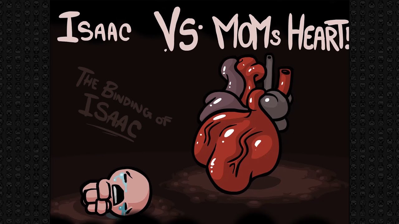 The Binding of Isaac - Mom's Heart